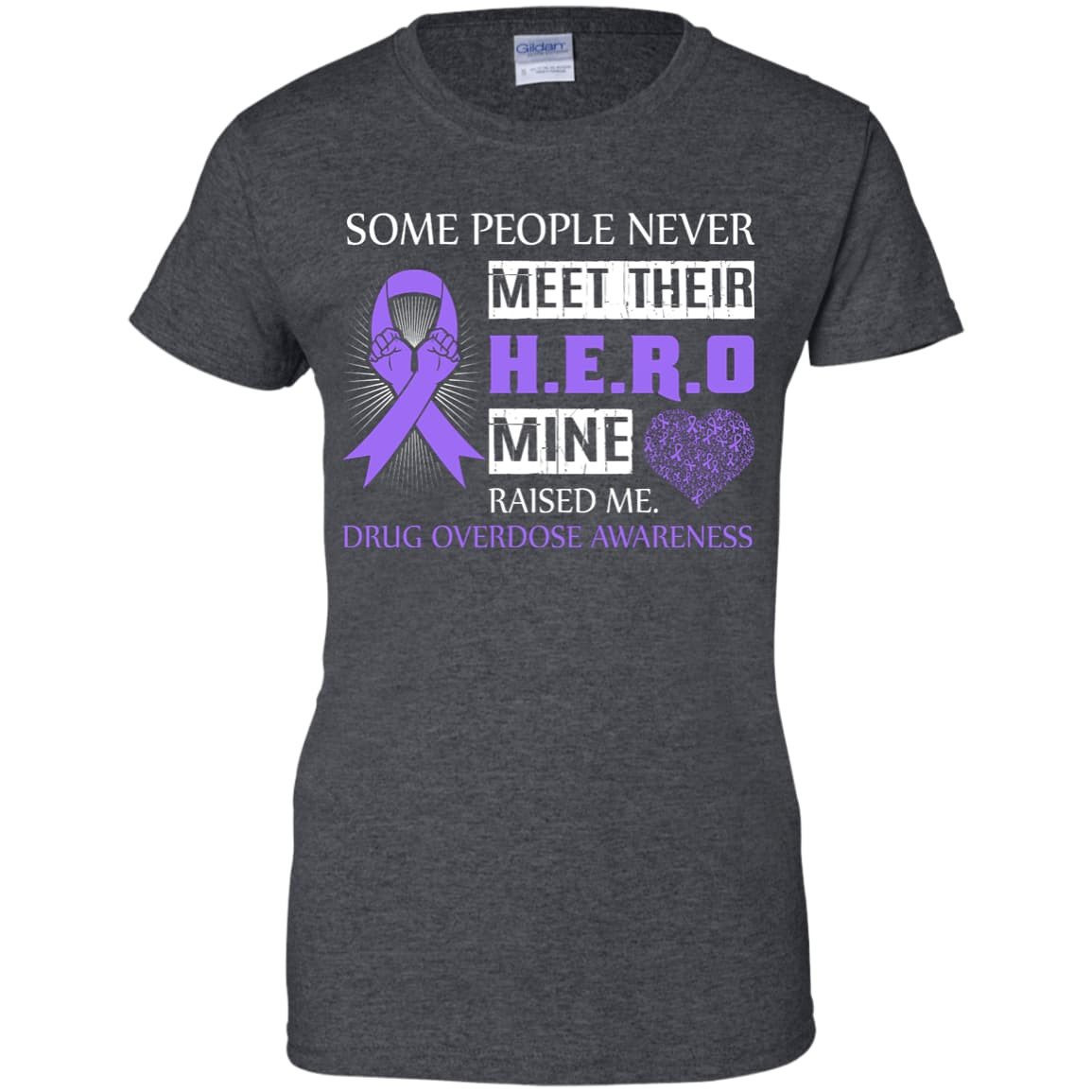 Drug Overdose Awareness Some People Never Meet Hero-T-Shirt & Hoodie-Women's T-Shirt-Dark Heather