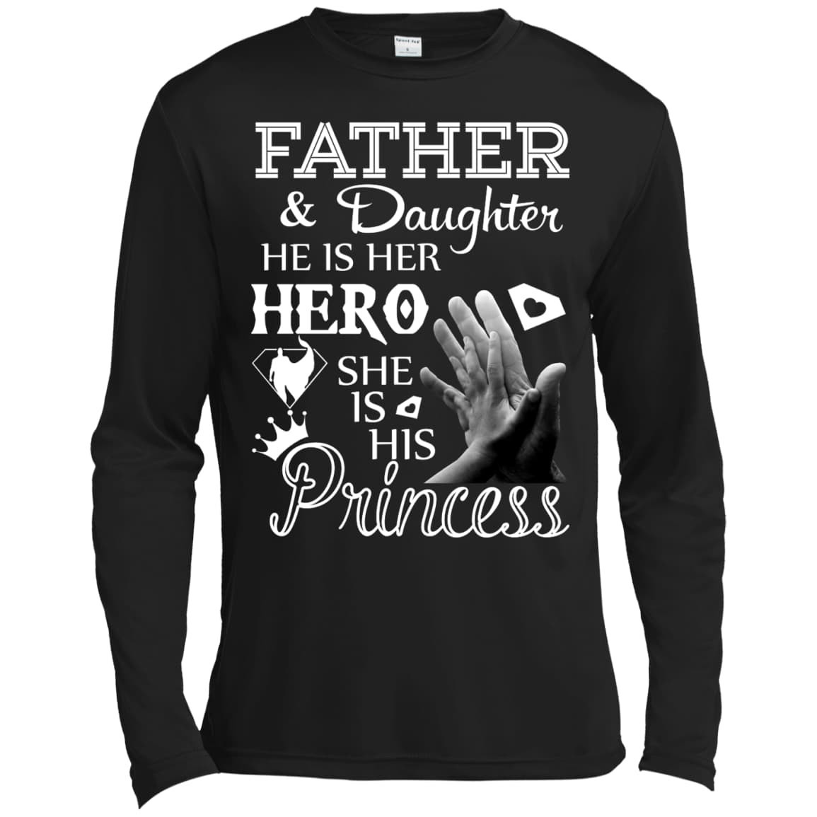 Father And Daughter He Is Her Hero-T-Shirt & Hoodie-Long Sleeve T-Shirt-Black