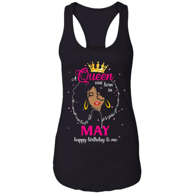 Cool A Queen Was Born In May Happy Birthday To Me Gifts-T-Shirt & Tank Top-Women's Ideal Racerback Tank-Black