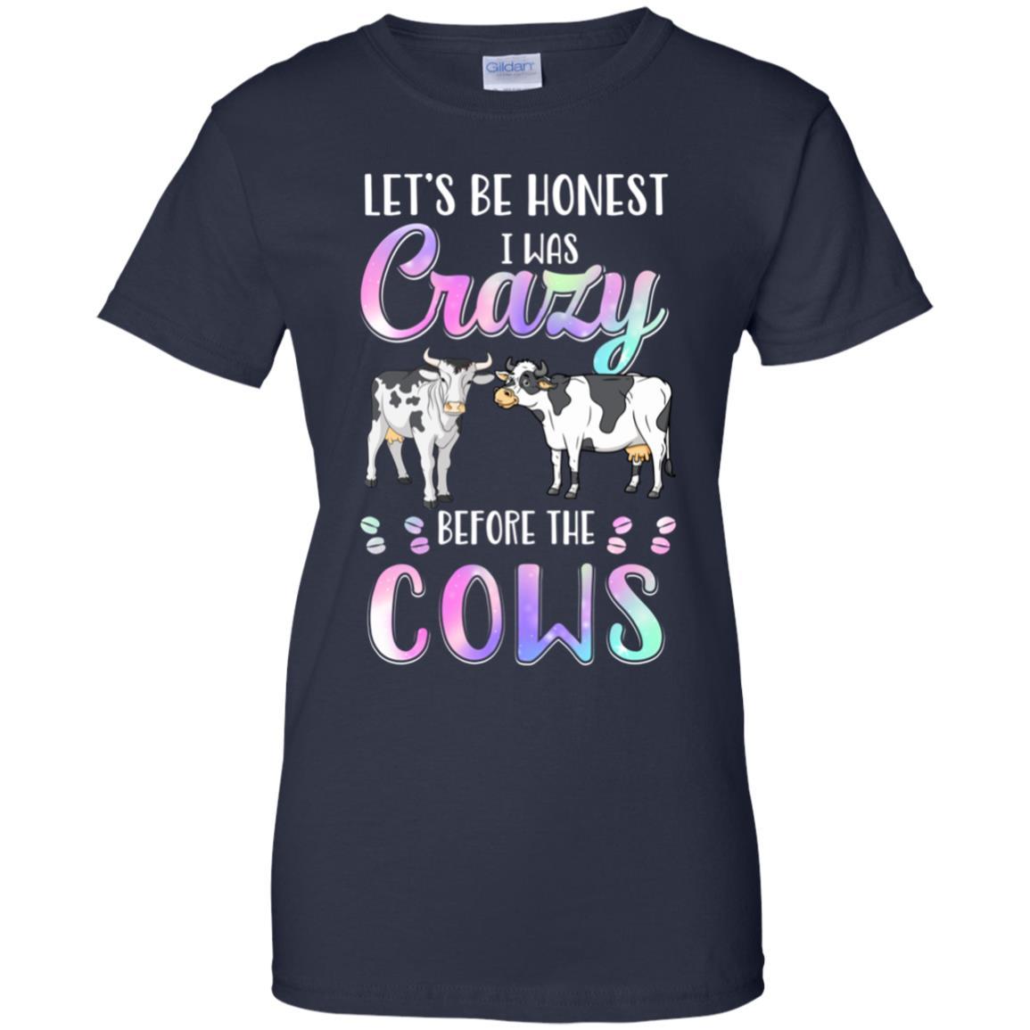 Let's Be Honest I Was Crazy Before The Cows-T-Shirt & Tank Top-Women's T-Shirt-Navy