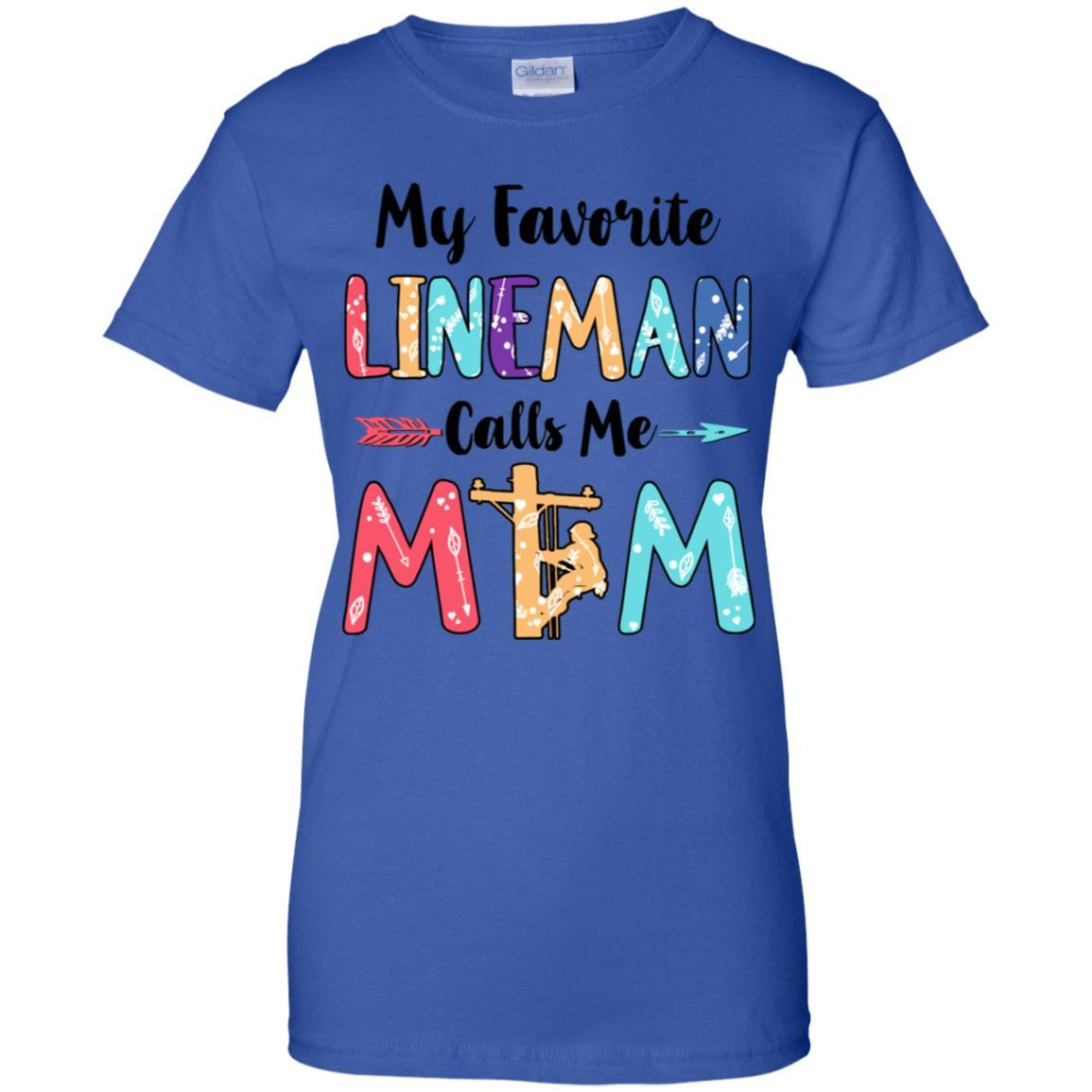 My Favorite Lineman Calls Me Mom Mothers Day Gift-T-Shirt & Hoodie-Women's T-Shirt-Royal