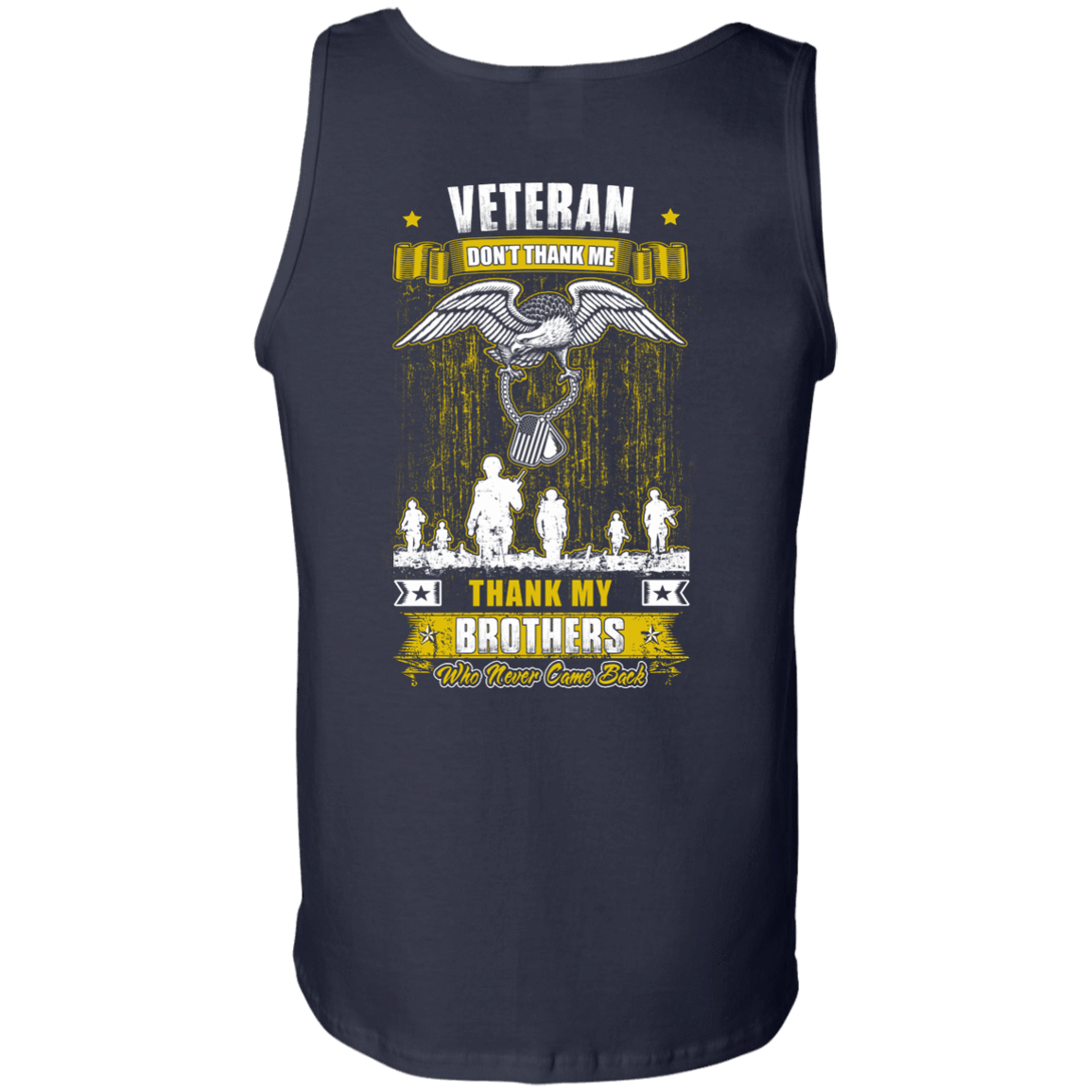 Thank My Brothers Who Never Came Back Veteran-T-Shirt & Hoodie-Unisex Tank-Navy