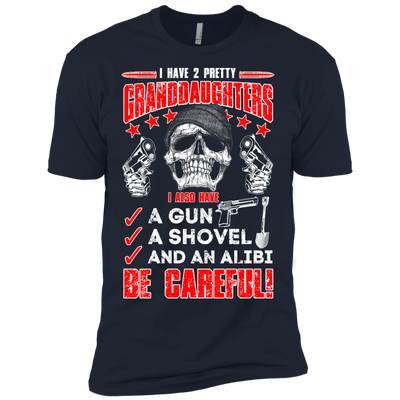 I HAVE TWO PRETTY GRANDDAUGHTERS-T-Shirt & Hoodie-Premium T-Shirt-Midnight Navy