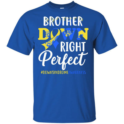 Brother Down Syndrome Awareness Down Right Perfect-T-Shirt & Hoodie-Classic T-Shirt-Royal