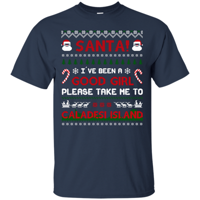 Santa I've Been A Good Girl Please Take Me To Caladesi Island-T-Shirt & Hoodie-Classic T-Shirt-Navy
