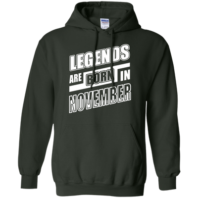 Legends are born in NOVEMBER-T-Shirt & Hoodie-Pullover Hoodie-Forest Green