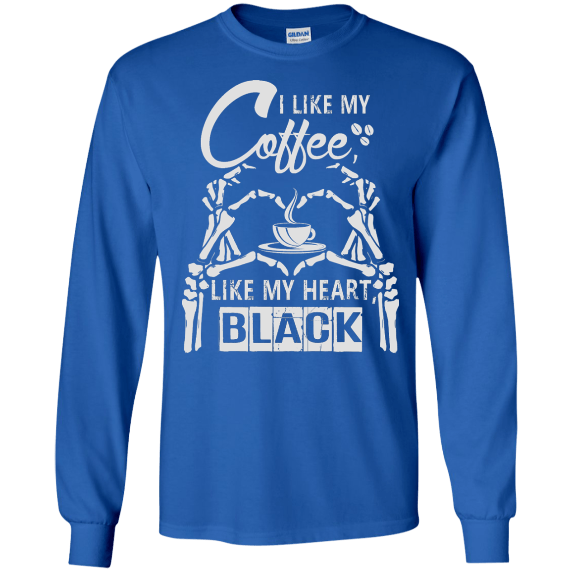 I Like My Coffee Like My Heart Black-T-Shirt & Hoodie-Long Sleeve T-Shirt-Royal