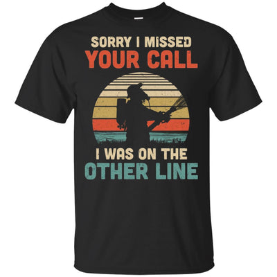 Sorry I Missed Your Call I Was On The Other Line Firefighter-T-Shirt & Hoodie-Classic T-Shirt-Black