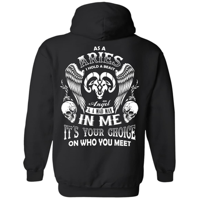 As A Aries I Hold A Beast An Angel A Madman In Me-T-Shirt & Hoodie-Pullover Hoodie-Black