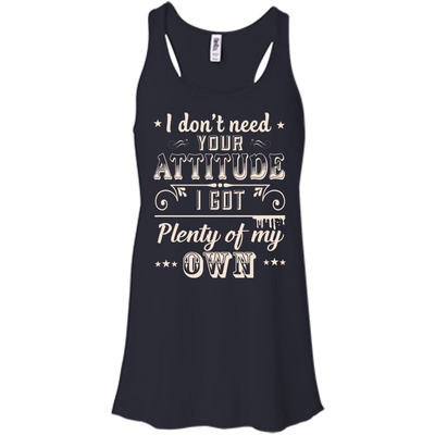 I Don't Need Your Attitude-T-Shirt & Hoodie-Women's Flowy Racerback Tank-Midnight