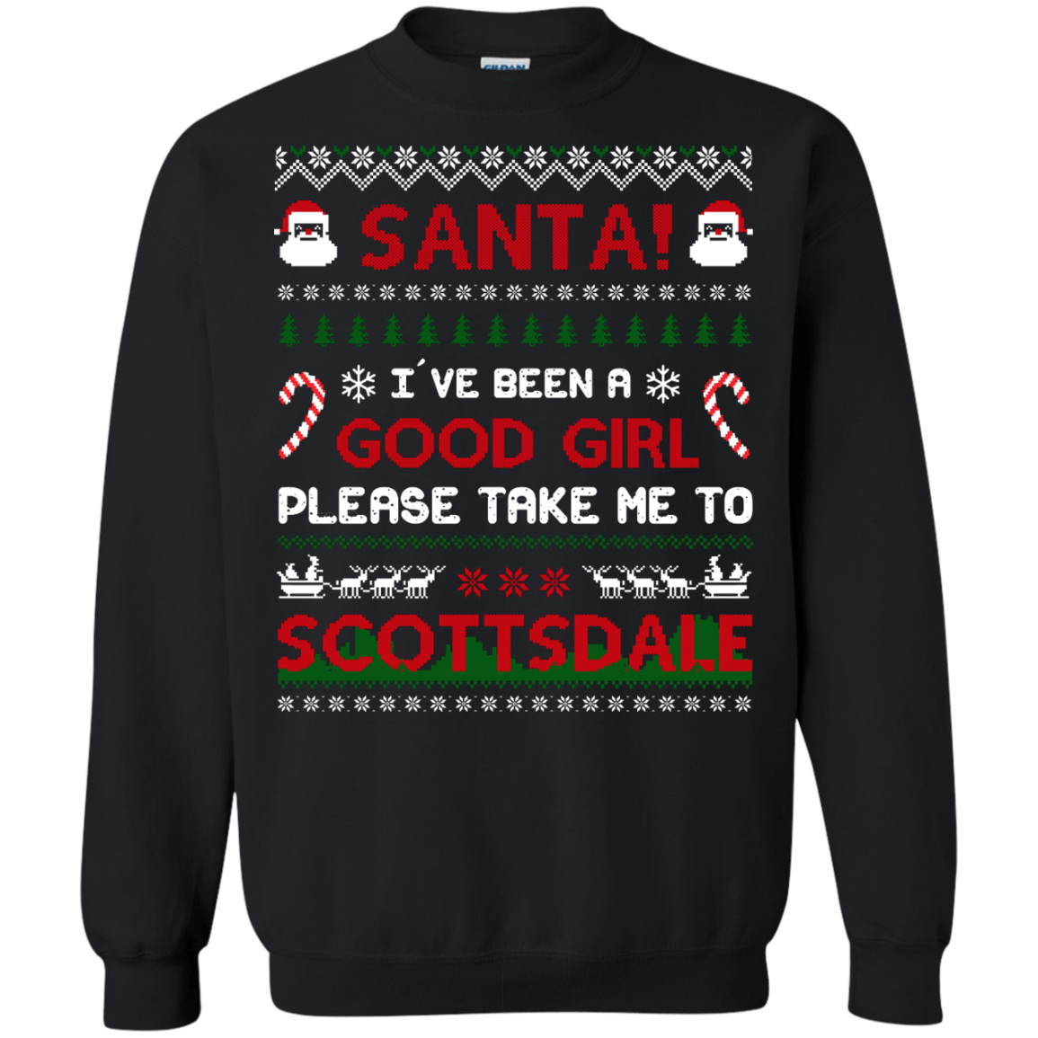 Santa I've Been A Good Girl Please Take Me To Scottsdale-T-Shirt & Hoodie-Crewneck Sweatshirt-Black
