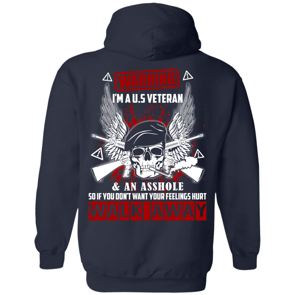 I'm A U.S Veteran And An A**hole-T-Shirt & Hoodie-Pullover Hoodie-Navy