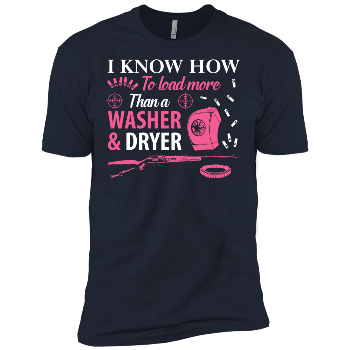 I Know How To Load More Than A Washer And Dryer-T-Shirt & Hoodie-Premium T-Shirt-Midnight Navy