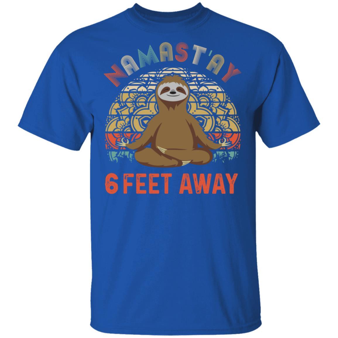 Funny Yoga Sloth Namast'ay 6 Feet Away-T-Shirt & Tank Top-Classic T-Shirt-Royal