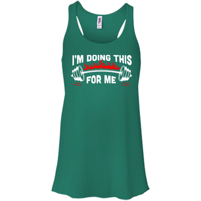 I'm Doing This For Me-T-Shirt & Hoodie-Women's Flowy Racerback Tank-Kelly