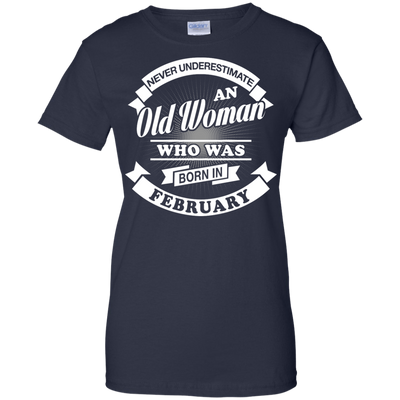Never Underestimate An Old Woman Who Was Born In February-T-Shirt & Hoodie-Women's T-Shirt-Navy
