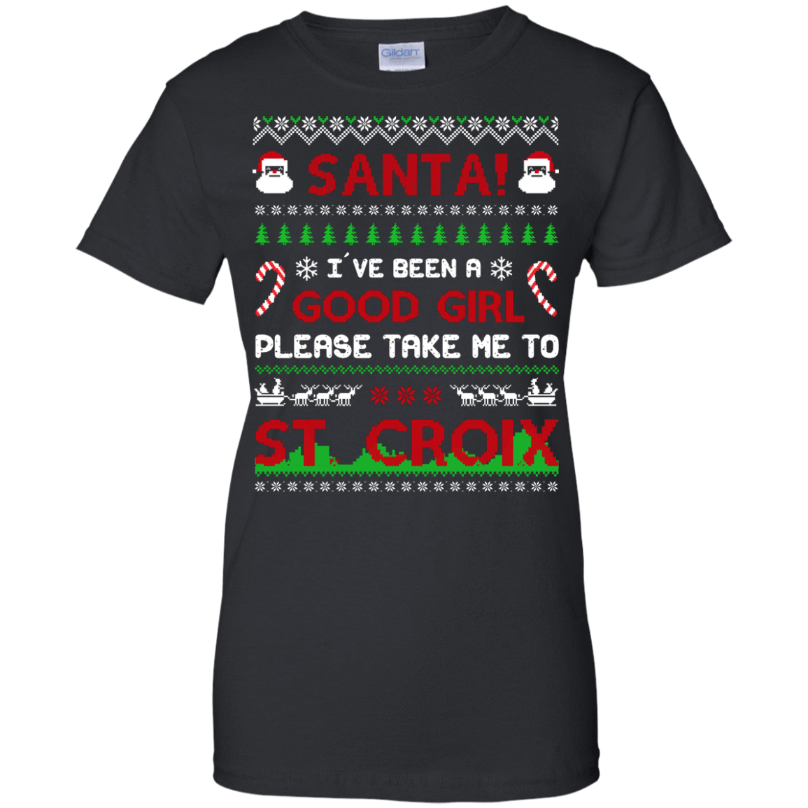 Santa I've Been A Good Girl Please Take Me To St Croix-T-Shirt & Hoodie-Women's T-Shirt-Black