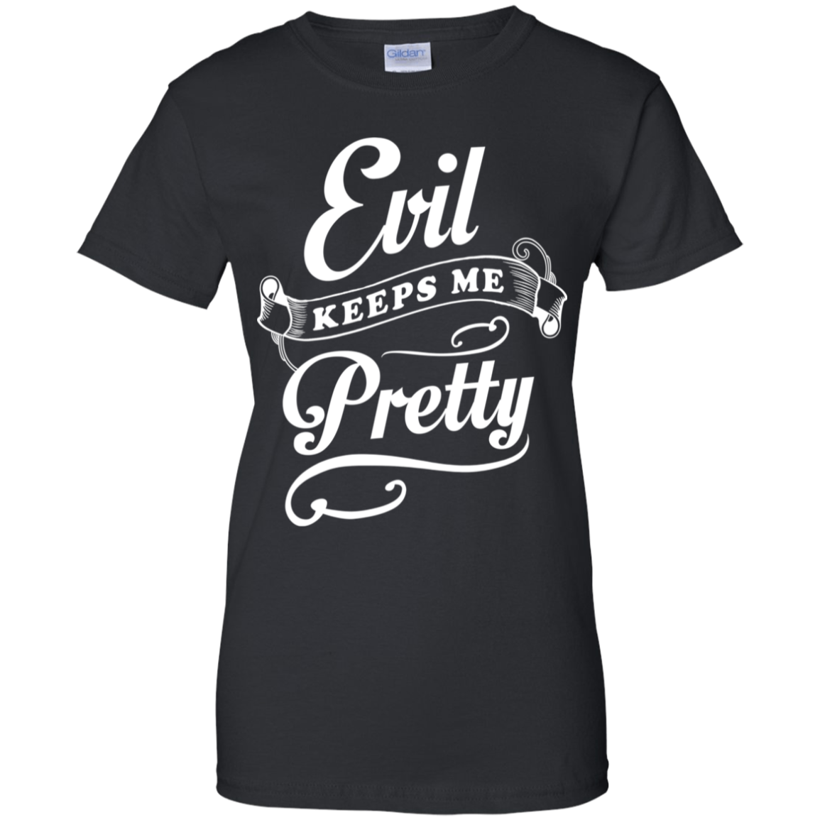 Evil Keeps Me Pretty-T-Shirt & Tank Top-Women's T-Shirt-Black