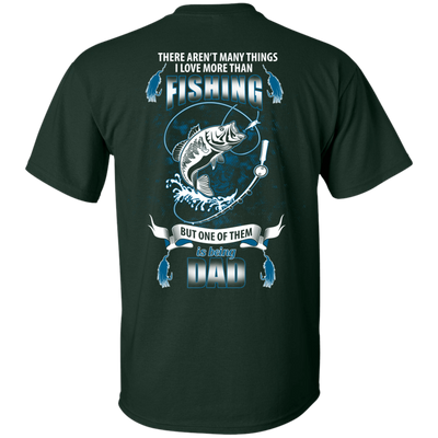 I Love More Than Fishing DAD-T-Shirt & Hoodie-Classic T-Shirt-Forest Green