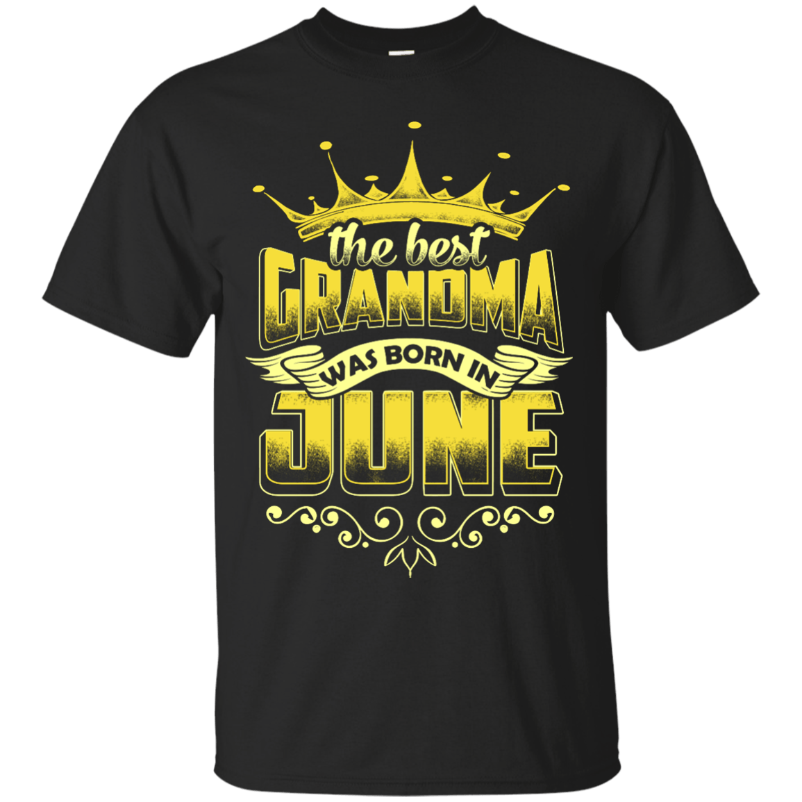 The Best Grandma Was Born In June-T-Shirt & Hoodie-Classic T-Shirt-Black