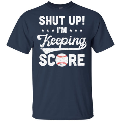 Shut Up I'm Keeping Score Funny Baseball-T-Shirt & Hoodie-Classic T-Shirt-Navy