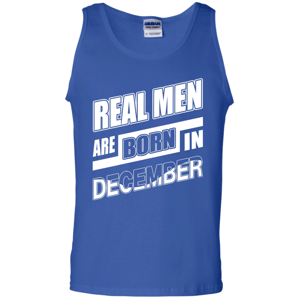 Real Men Are Born In December-T-Shirt & Hoodie-Unisex Tank-Royal