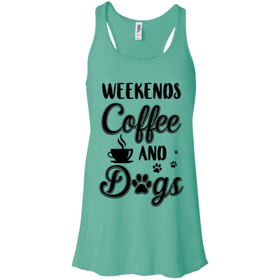 Weekends Coffee And Dogs Lover Gifts-T-Shirt & Tank Top-Women's Flowy Racerback Tank-Teal