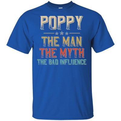 Vintage Poppy The Man The Myth The Bad Influence-T-Shirt & Hoodie-Classic T-Shirt-Royal