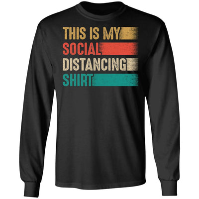 This Is My Social Distancing Vintage-T-Shirt & Hoodie-Long Sleeve T-Shirt-Black