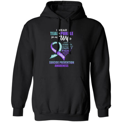 Suicide Prevention I Wear Teal And Purple For My Wife-T-Shirt & Hoodie-Pullover Hoodie-Black