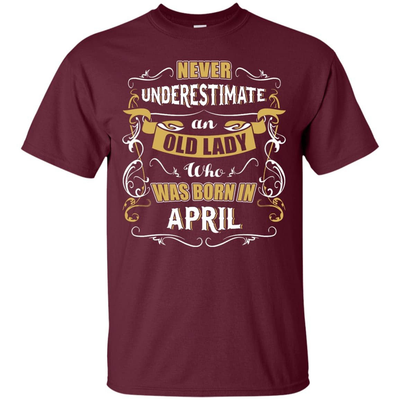 An Old Lady Who Was Born In April-T-Shirt & Hoodie-Classic T-Shirt-Maroon