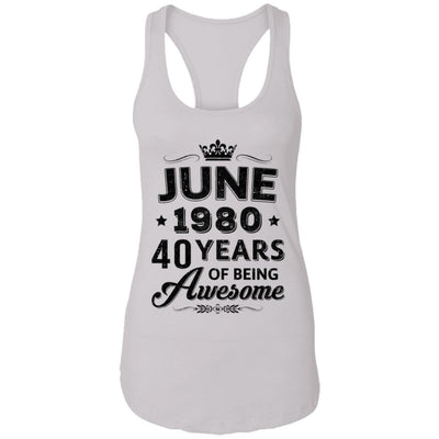 Vintage 1980 June 40Th Birthday Gift Being Awesome-T-Shirt & Tank Top-Women's Ideal Racerback Tank-White
