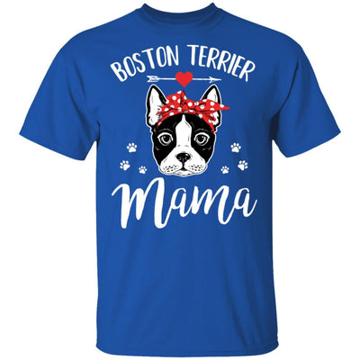 Boston Terrier Mama Funny Boston Terrier Lover-T-Shirt & Hoodie-Classic T-Shirt-Royal