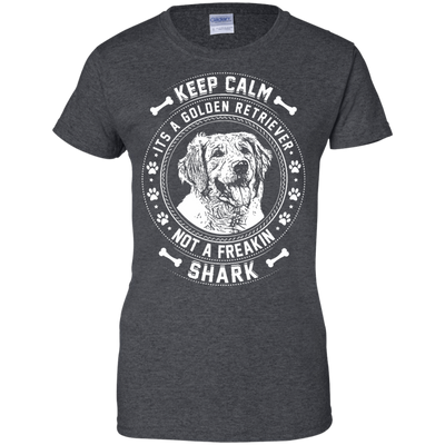 Keep Calm It's A Golden Retriever Not A Freaking Shark-T-Shirt & Hoodie-Women's T-Shirt-Dark Heather