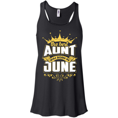 The Best Aunt Was Born In June-T-Shirt & Hoodie-Women's Flowy Racerback Tank-Black