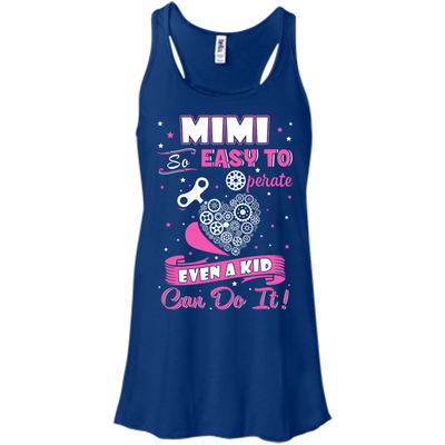 Mimi So Easy To Operate Even A Kid Can Do It-T-Shirt & Hoodie-Women's Flowy Racerback Tank-True Royal