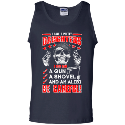 I HAVE TWO PRETTY DAUGHTERS-T-Shirt & Hoodie-Unisex Tank-Navy