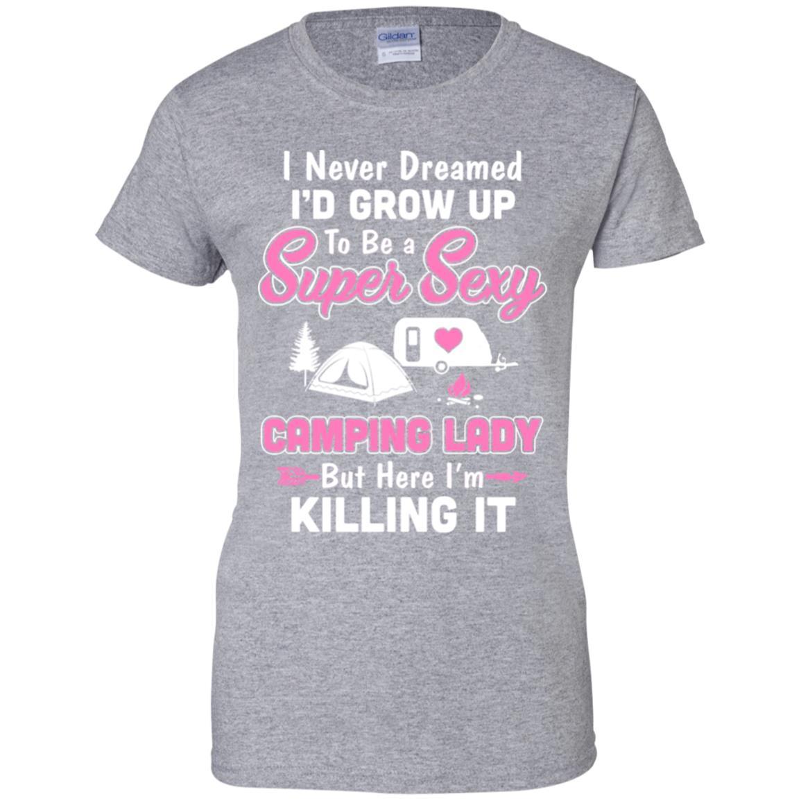 Funny I Never Dreamed I'd Grow Up To Be A Camping Lady-T-Shirt & Hoodie-Women's T-Shirt-Sport Grey