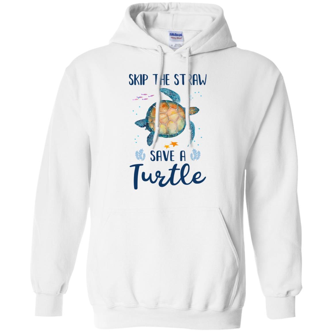 Skip A Straw Save A Turtle Save Turtles-T-Shirt & Hoodie-Pullover Hoodie-White