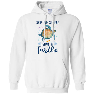 Skip A Straw Save A Turtle Save Turtles-T-Shirt & Hoodie-Pullover Hoodie-White