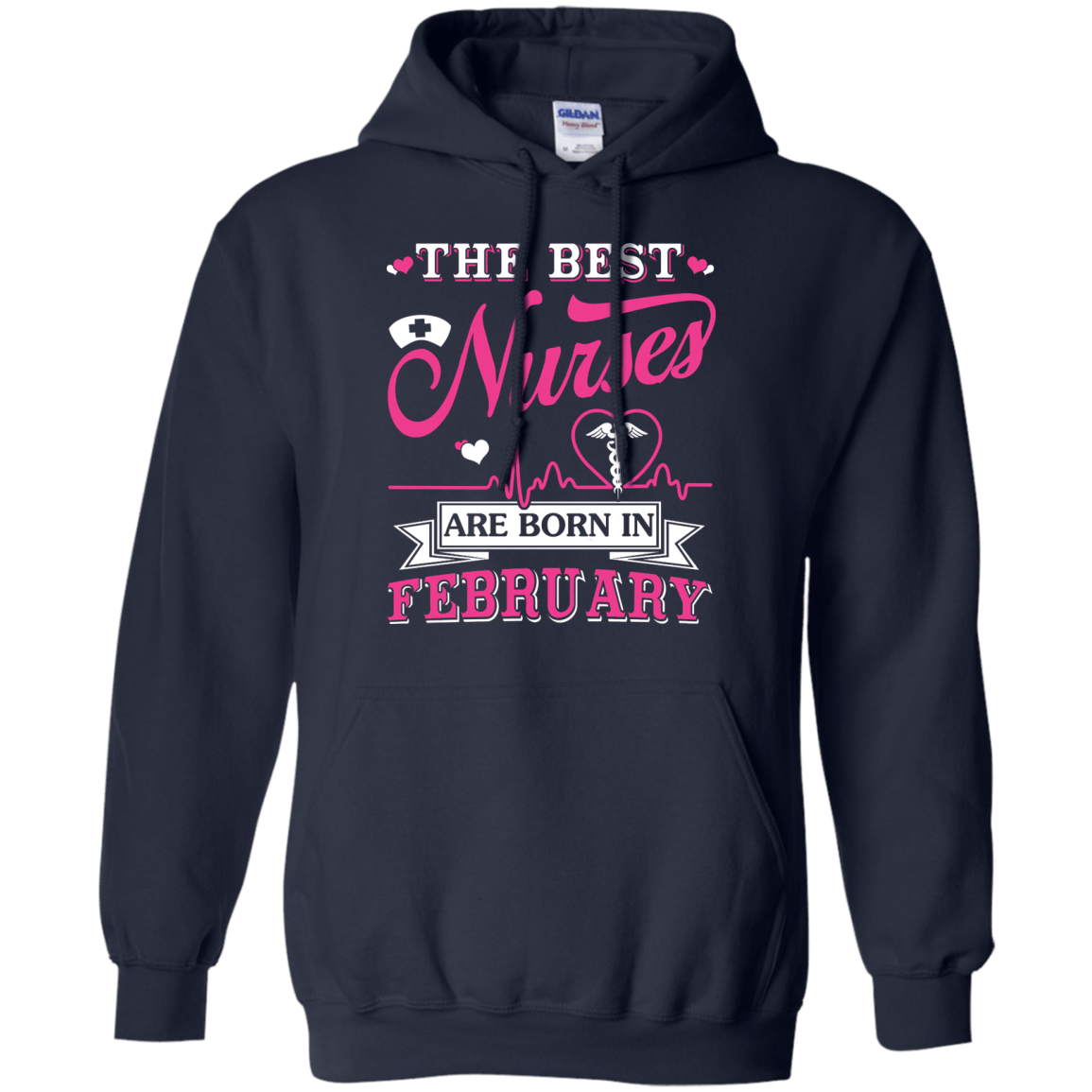 The Best Nurses Are Born In February-T-Shirt & Hoodie-Pullover Hoodie-Navy