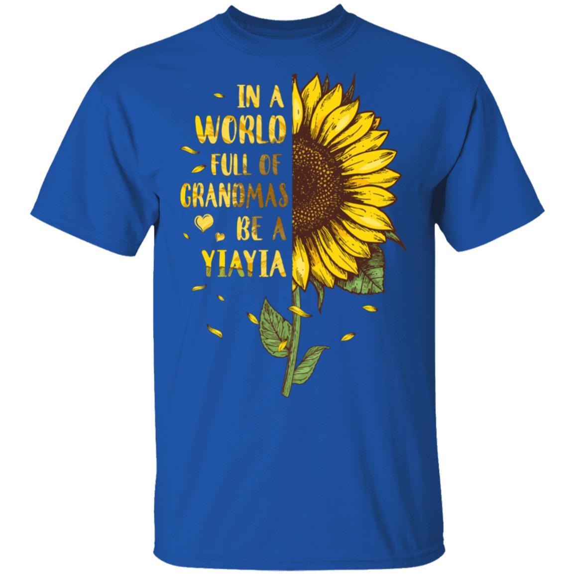 In A World Full Of Grandmas Be A Yiayia Mothers Day Gift-T-Shirt & Hoodie-Classic T-Shirt-Royal