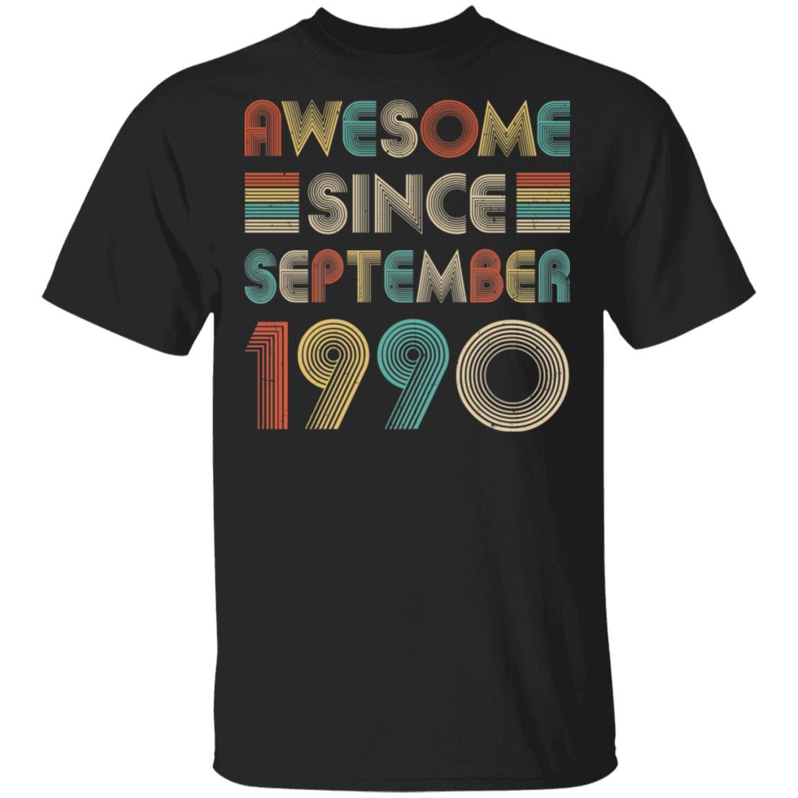 Awesome Since September 1990 Vintage 31th Birthday Gifts-T-Shirt & Hoodie-Classic T-Shirt-Black