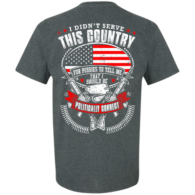 I Didn't Serve This Country-T-Shirt & Hoodie-Classic T-Shirt-Dark Heather
