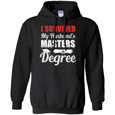 Funny I Survived My Husband's Master's Degree Wife-T-Shirt & Hoodie-Pullover Hoodie-Black
