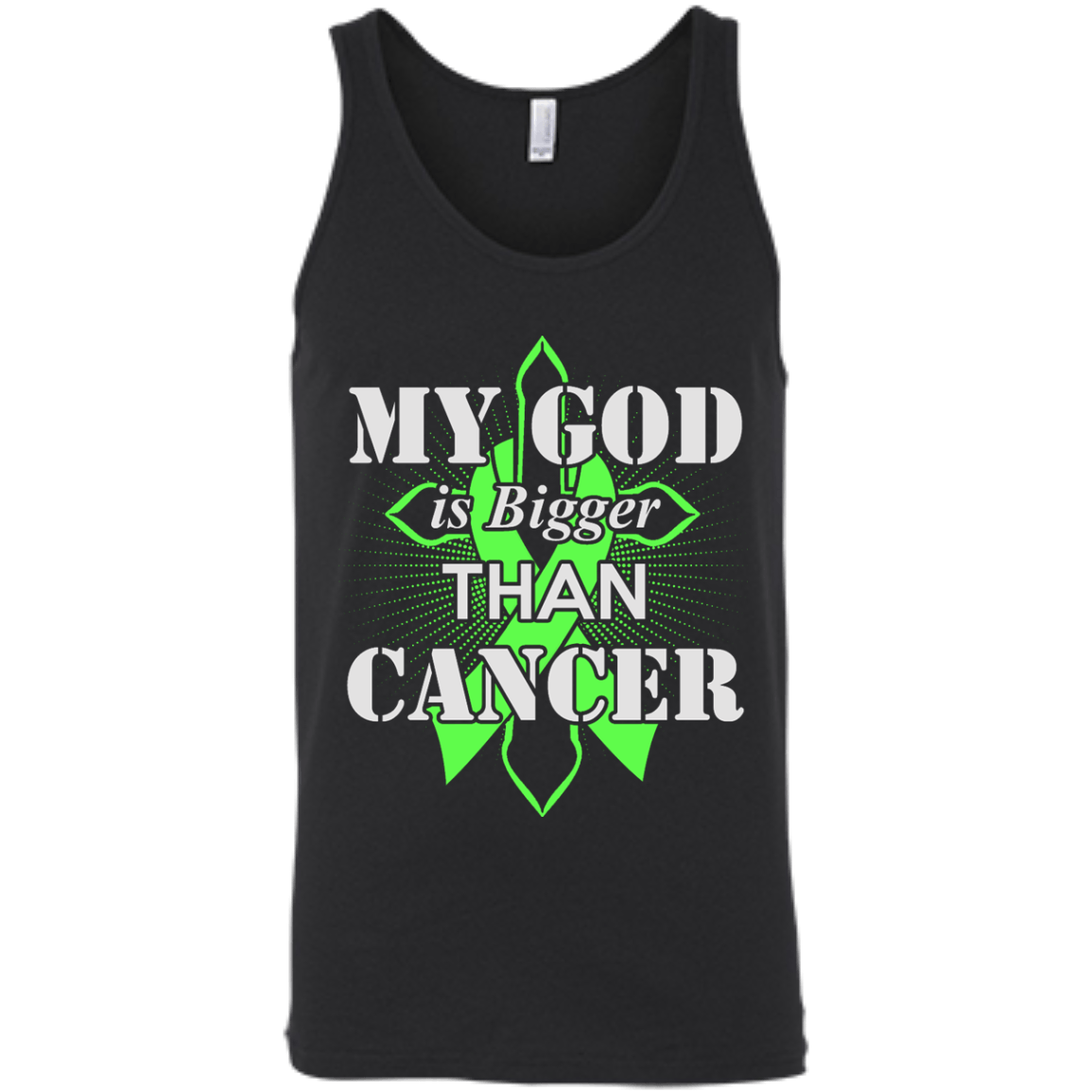 My God Is Bigger Than Cancer Green Awareness Ribbon-T-Shirt & Hoodie-Unisex Tank-Black