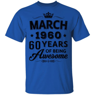 Vintage 1960 March 60Th Birthday Gift Being Awesome-T-Shirt & Tank Top-Classic T-Shirt-Royal