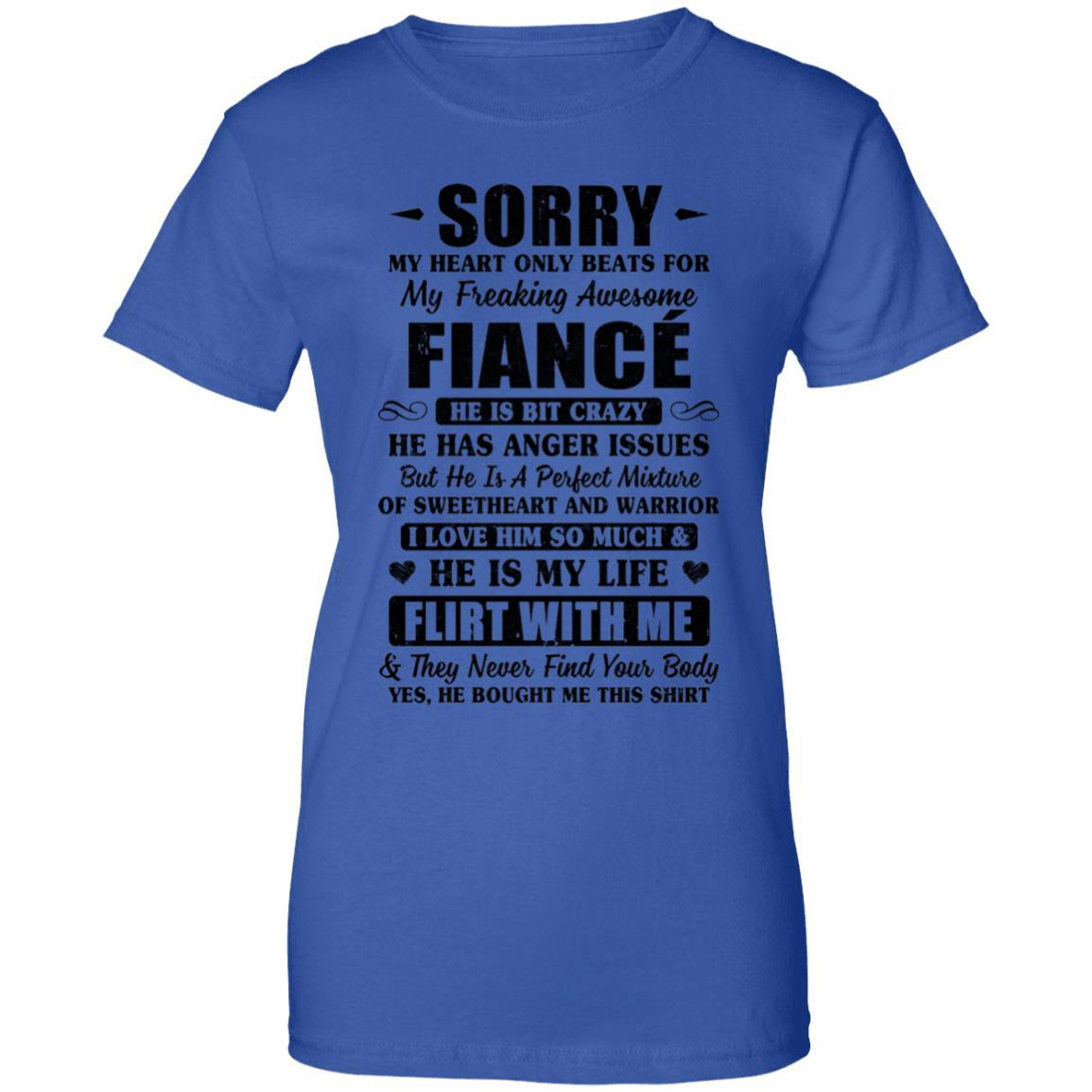 Sorry My Heart Only Beats For My Freaking Awesome Fiancé-T-Shirt & Hoodie-Women's T-Shirt-Royal
