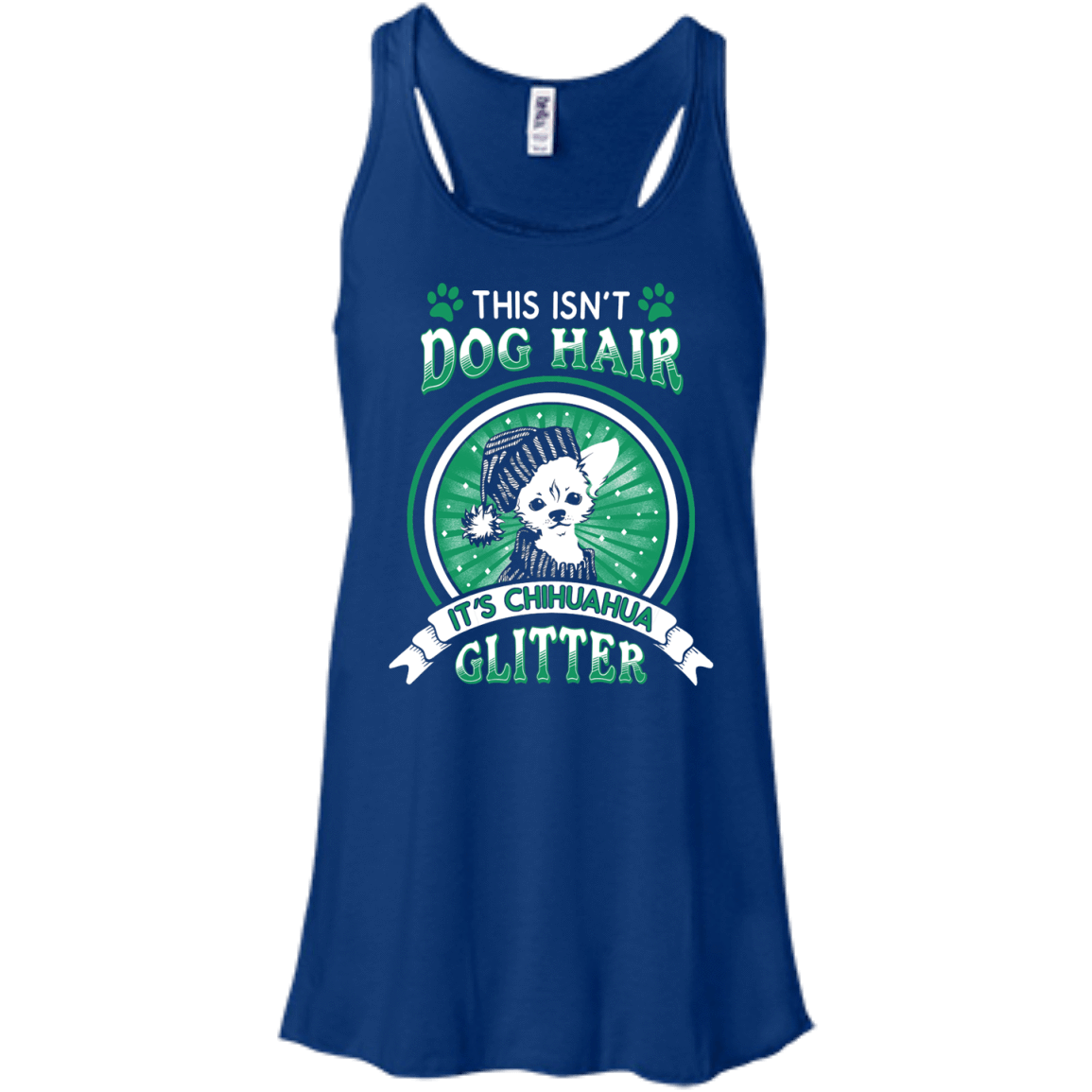 This Isn't Dog Hair It's Chihuahua Glitter-T-Shirt & Hoodie-Women's Flowy Racerback Tank-True Royal