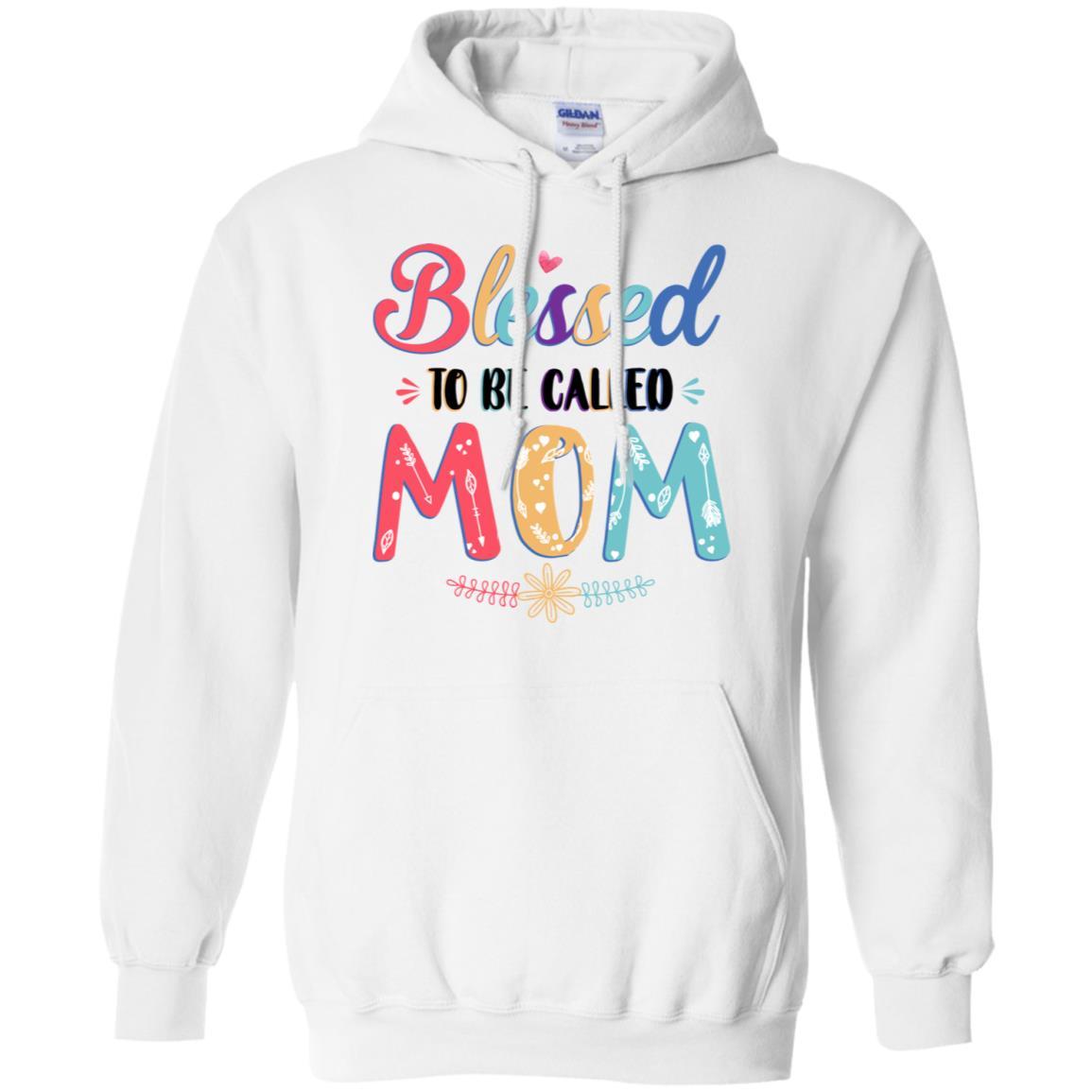 Blessed To Be Called Mom Mothers Day Gift-T-Shirt & Hoodie-Pullover Hoodie-White